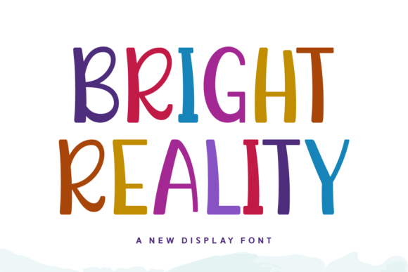 Bright Reality: A Playful Display Font for Bold Branding and Creative Designs