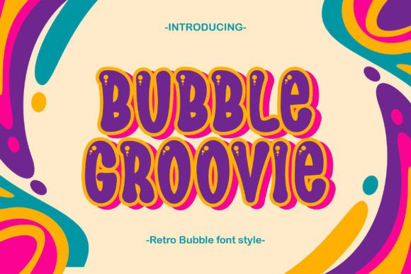 Bubble Groovie: A Modern Display Font for Web Designers and Digital Creators