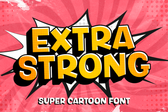 Extra Strong Font: A Bold Choice for Business Branding