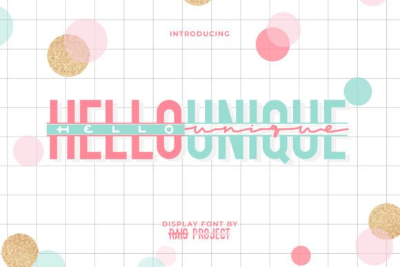 Hello Unique: A Playful Display Font That Elevates Brand Identity