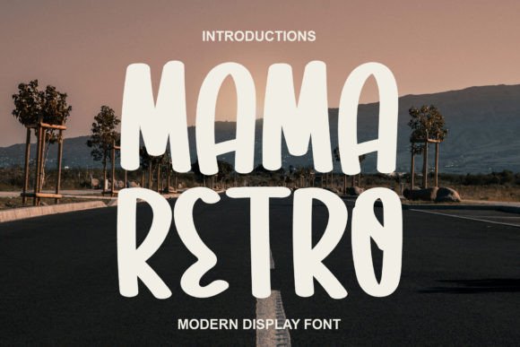 How Mama Retro Font Became My Secret Weapon for Campaign Visuals