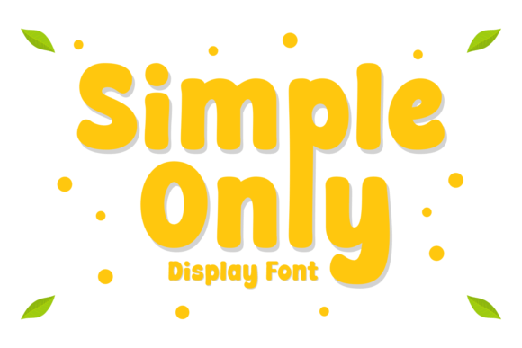 Simple Only: A Display Font That Elevates Small Business Branding