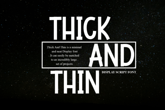 Thick and Thin: A Display Font That Elevates Digital Marketing Design
